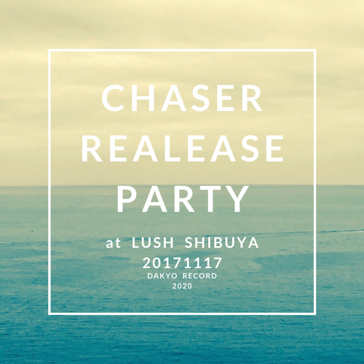 CHASER RELEASE PARTY | potekomuzin
