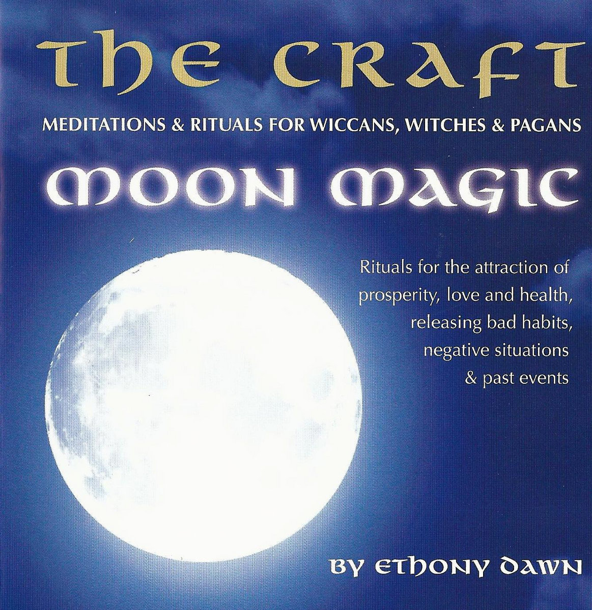 The Craft Meditations And Rituals