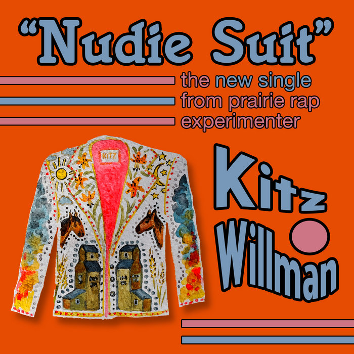 Nudie Suit [digi single] Kitz Willman