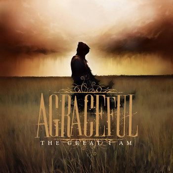 廃盤 AGRACEFUL The Great I Am CD The Great I Am | Agraceful | Sumerian Records