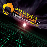 Mad Styles And Crazy Visions 2 - Compiled & Mixed By Louie Vega - A Journey Into Electronic, Soulful, Afro & Latino Rhythms