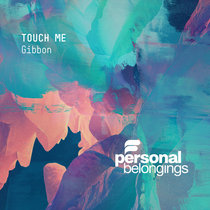 Personal Belongings — Touch Me