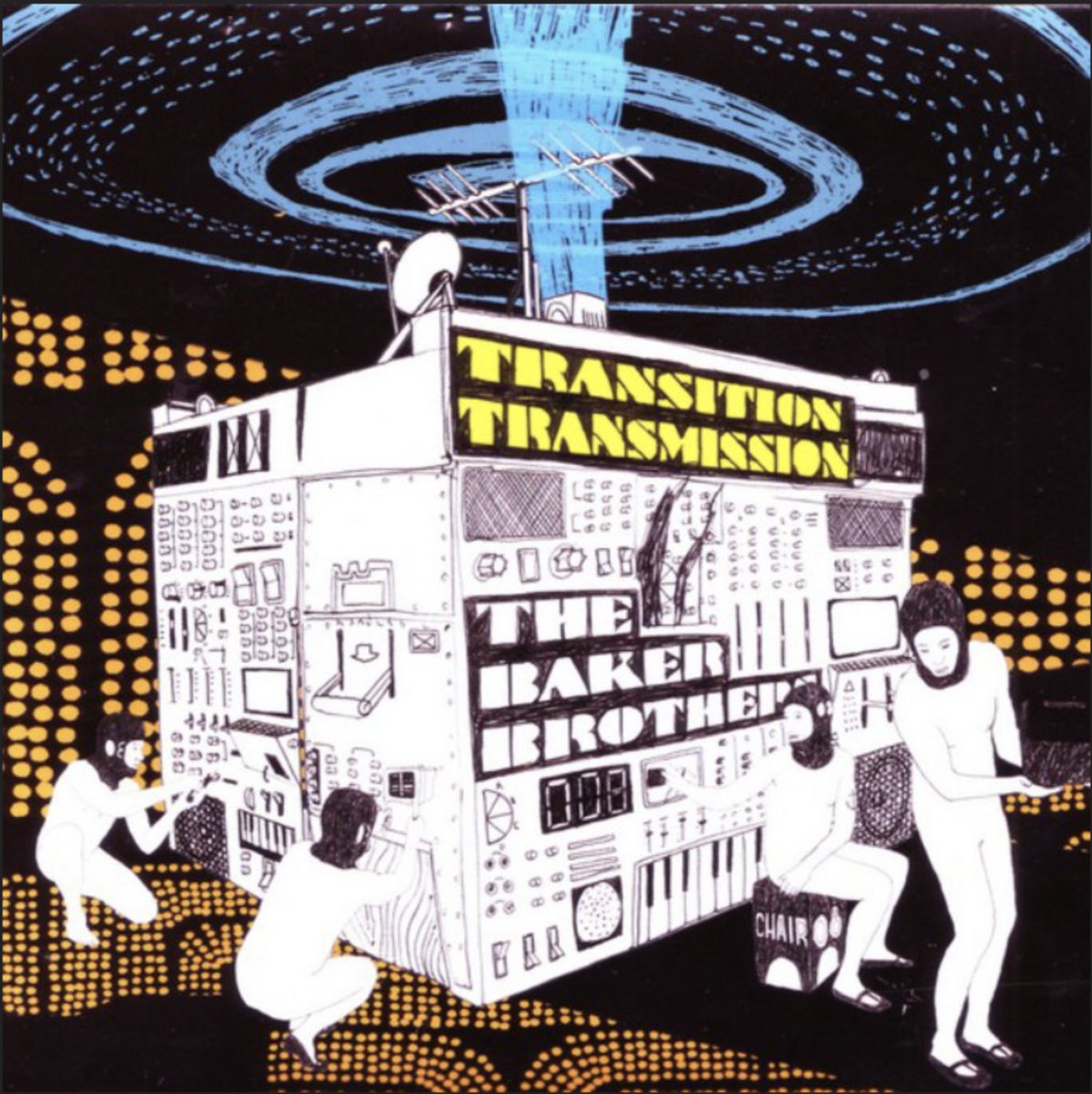 Transition Transmission | The Baker Brothers (Pre 2010)