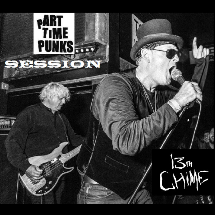 Part Time Punks Session 13th Chime