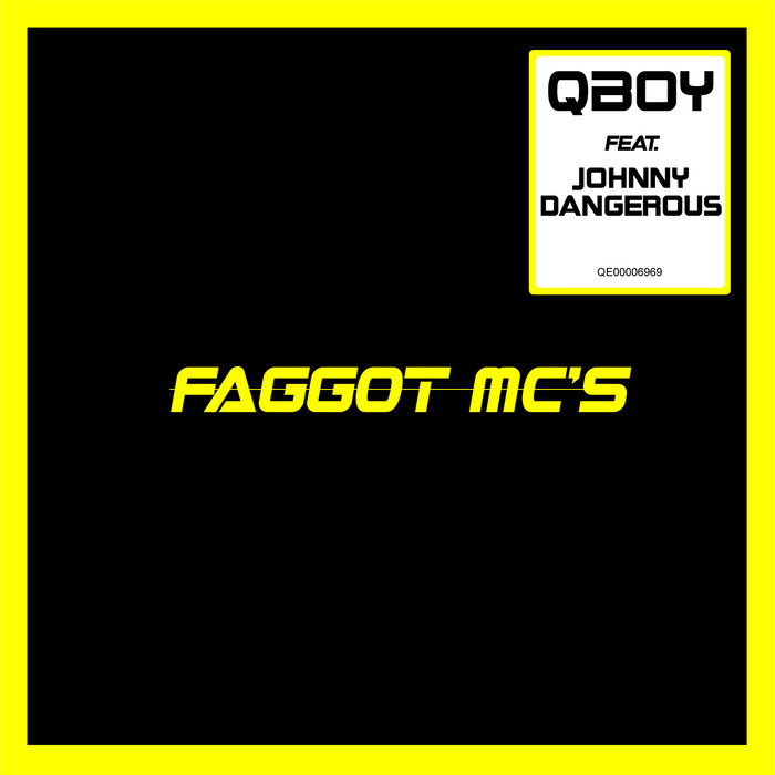 Faggot MC's [Single] | QBoy