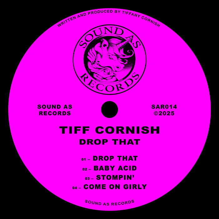 Drop That | Tiff Cornish | Sound As Records