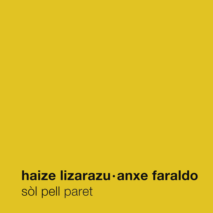 sòl pell paret | haize lizarazu · anxe faraldo | la membrana