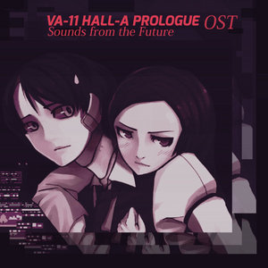 Garoad — VA-11 HALL-A Prologue OST - Sounds From The Future