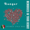 Ranger - Memories In Your Heart