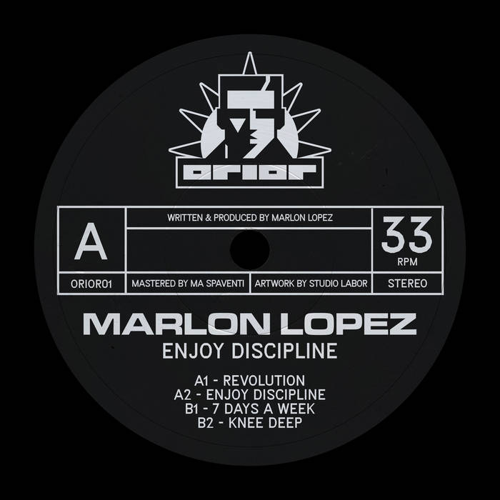 Marlon Lopez - Enjoy Discipline / ORIOR01 | Marlon Lopez | ORIOR