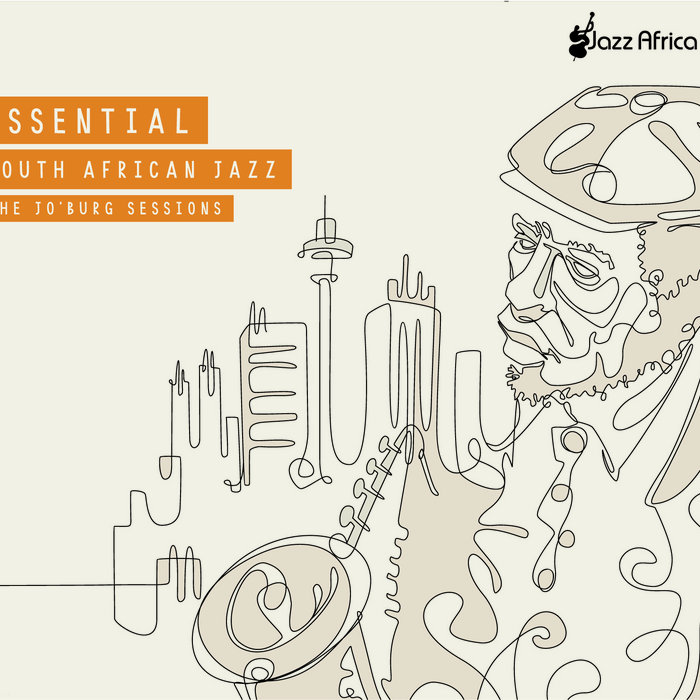 Essential South African Jazz - The Joburg Sessions | Various