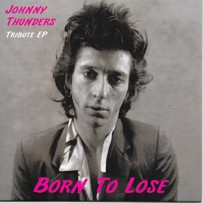 JOHNNY THUNDERS/BORN TO LOSE プリマロフトN-3B 【公式通販】