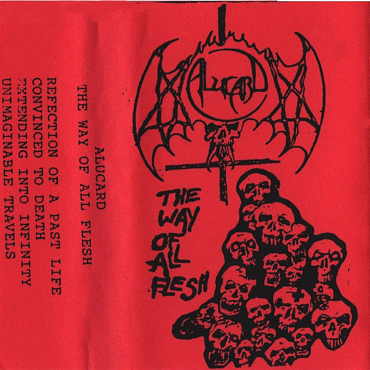 Alucard USA The Way Of All Flesh demo 1992 Alucard USA The Alucard usa the way of all flesh demo 1992 alucard usa the