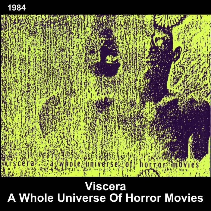 A Whole Universe Of Horror Movies Viscera Cause And Effect