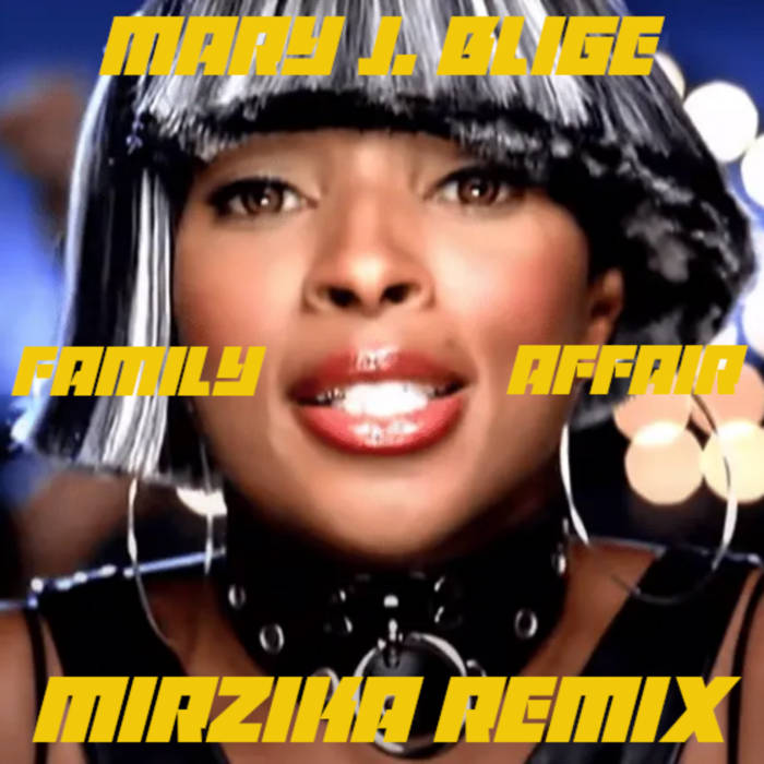 Mary J Blige - Family Affair (Mirzika Remix) | TFD Records