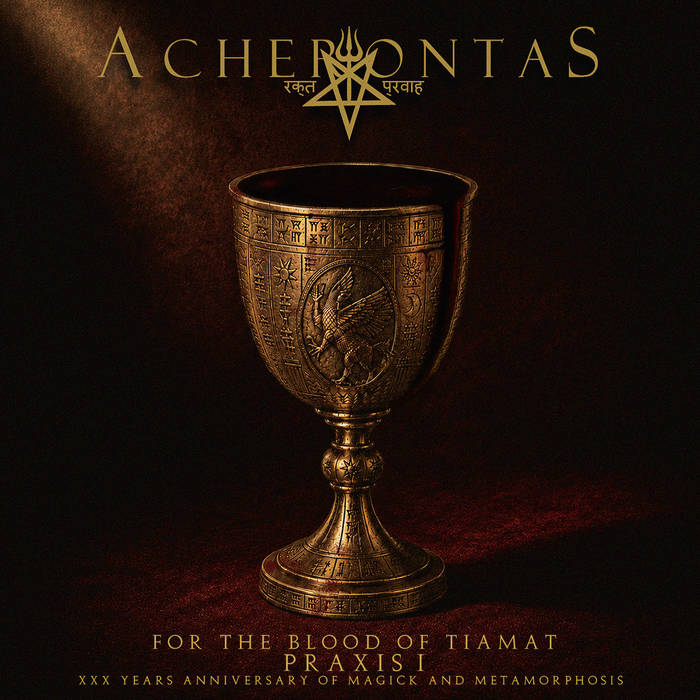For the Blood of Tiamat Praxis I XXX Years Anniversary of  