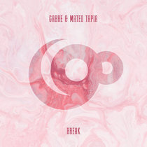 Gabbe & Mateo Tapia — Break