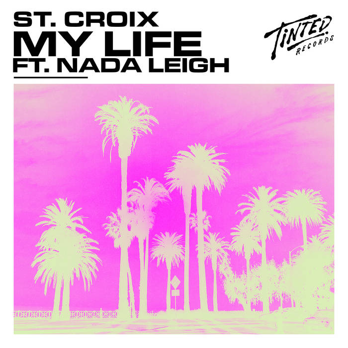 My Life (feat. Nada Leigh)