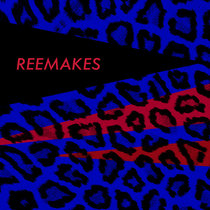 Reemakes by Reelow — Reemakes VOL.01