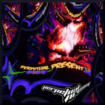Perpetual Present — Perpetual Present Vol III [2007]
