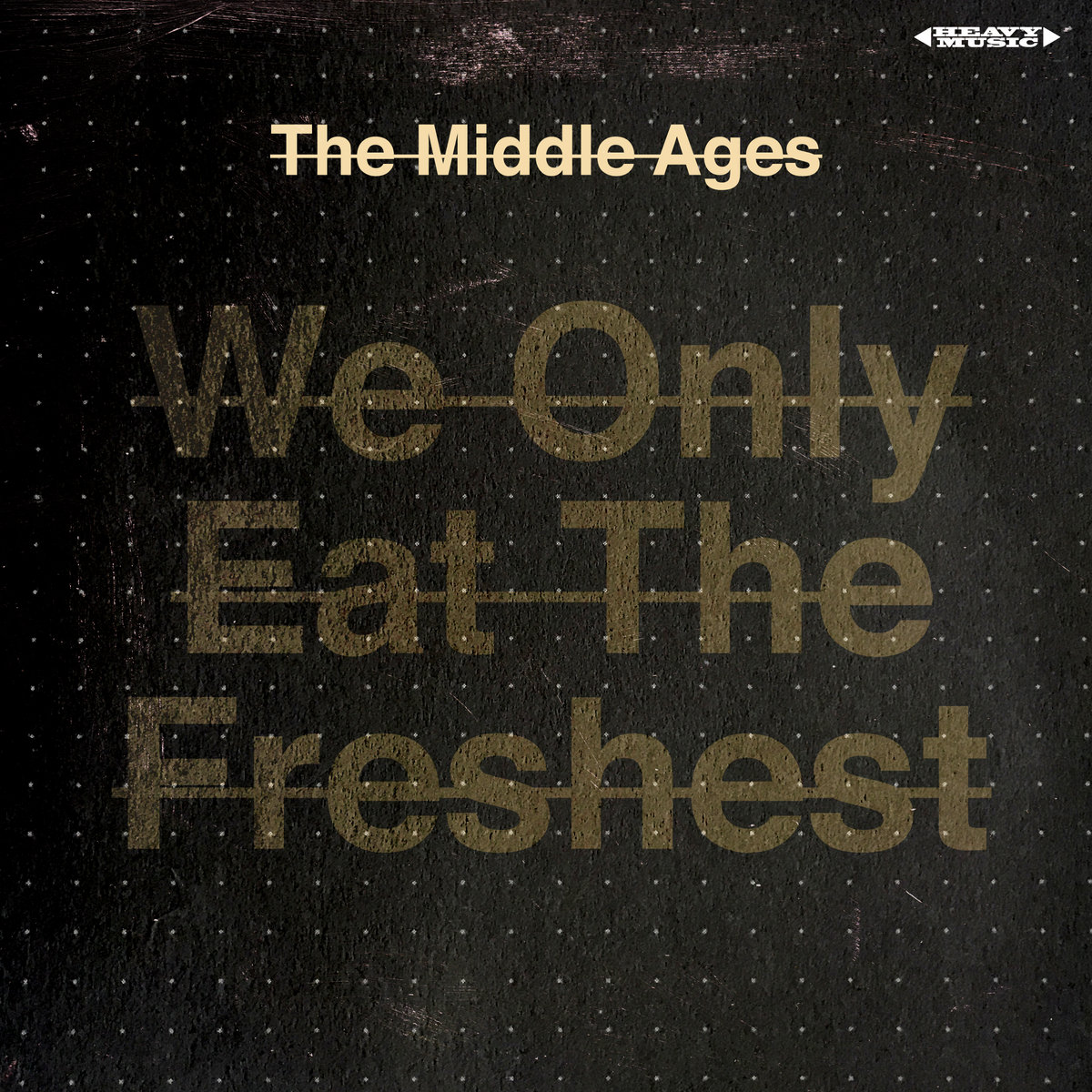 We Only Eat The Freshest (single) cover