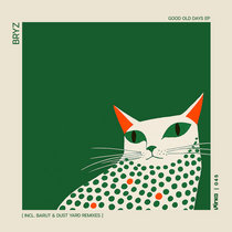 BRYZ — Good Old Days EP (Incl. Barut & Dust Yard Remixes) [PRK045]