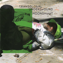 Transglobal Underground — Moonshout