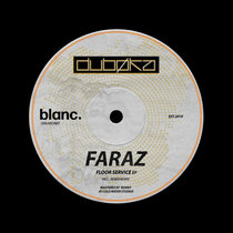 Faraz — Faraz - Floor Service EP [DBKABD007]