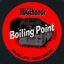 HUGEhands — Boiling Point EP