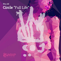 Circle (Rob Paine + Okeef) — Full Life