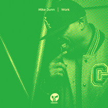 Mike Dunn — Work