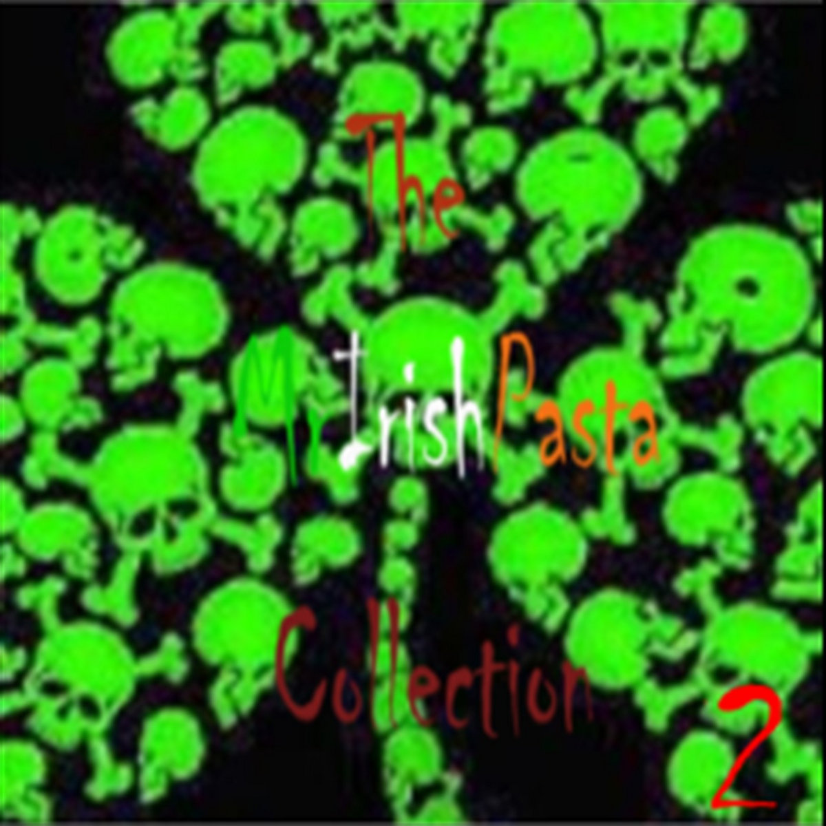 MrIrishPasta Collection, Vol. 2 cover