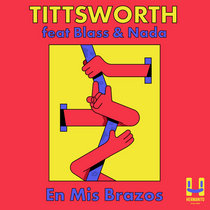 DJ Blass, Dave Nada, Tittsworth, Kingdom, Principe Q — En Mis Brazos EP