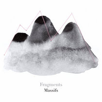 Fragments — Massifs