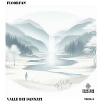 Velvet Dub Collective: FloorFan — Valle Dei Dannati