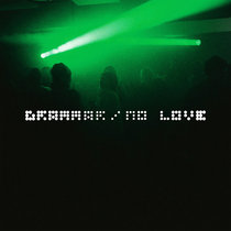 LOUIS CULTURE — GRAMMAR / NO LOVE