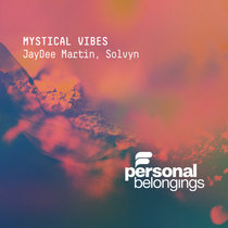 JayDee Martin, Solvyn — Mystical Vibes