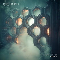 S1gns Of L1fe — Colony
