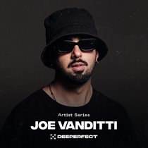 Deeperfect — Deeperfect Artist Series – Joe Vanditti Sample Pack