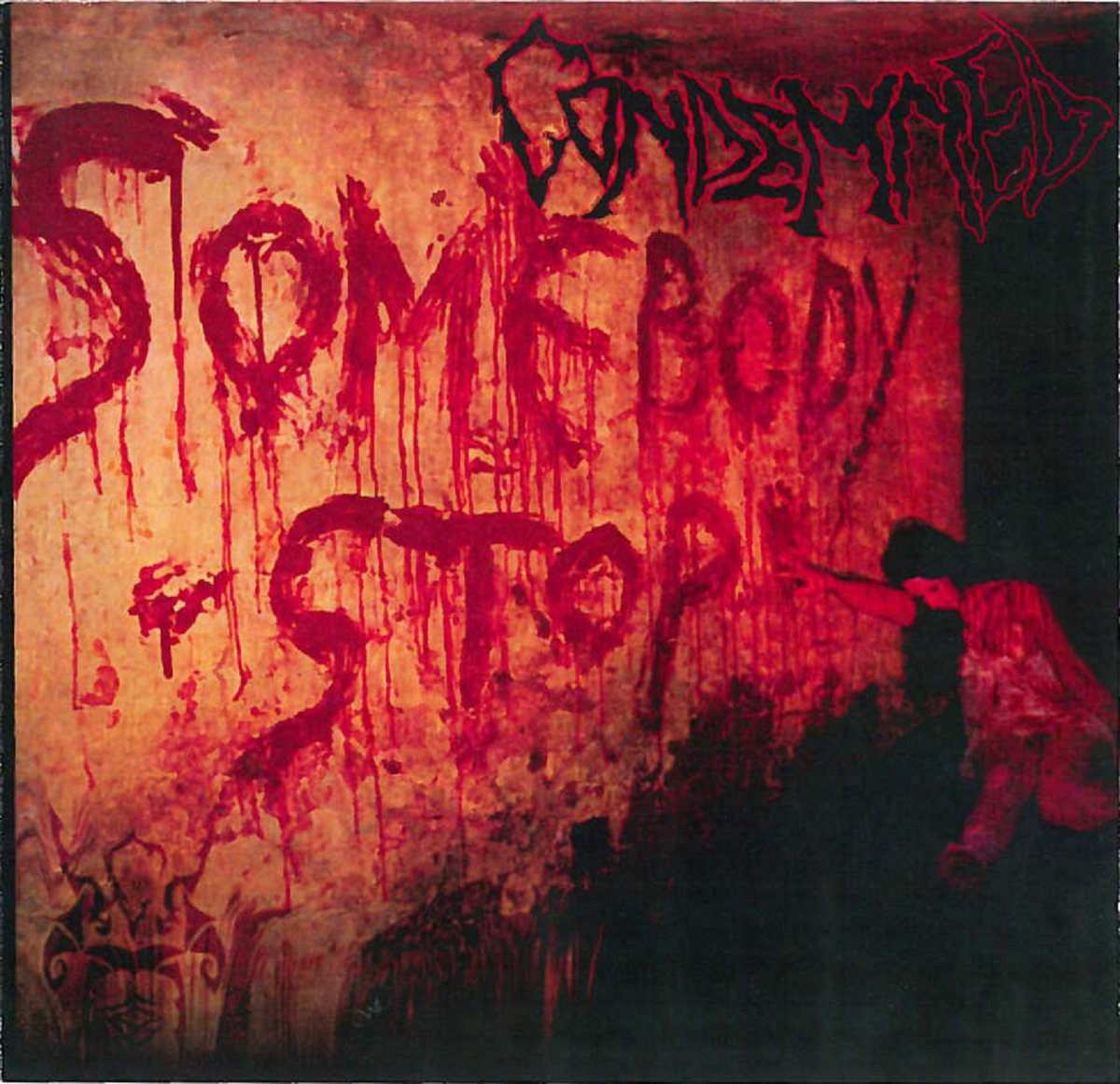 CONDEMNED - Somebody Stop...(2001) cover
