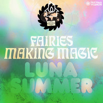 Luna Summer — Fairies Making Magic