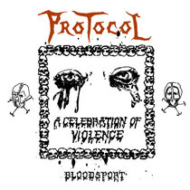 Protocol — Bloodsport