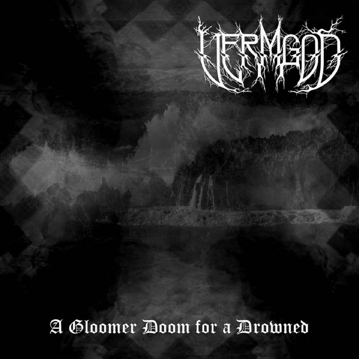 A Gloomer Doom for a Drowned