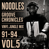 DPR RECORDINGS — Noodles Groove chronicles 91-94 jungle vol.5 mix