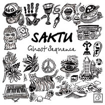 SAKTU — Ghost Sequence