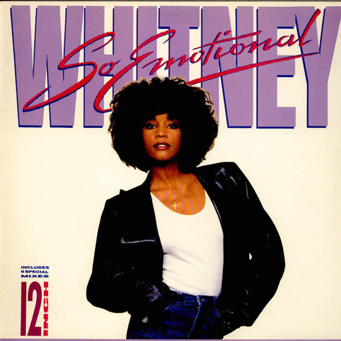 Whitney Houston - So Emotional (Ewan McVicar's 12 Inch Kiss Re - Edit) by Ewan McVicar
