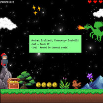 Andrea Giuliani, Francesco Castelli, Manuel De Lorenzi — [PNHSPEC032] Andrea Giuliani, Francesco Castelli, Just A Touch EP (incl. Manuel De Lorenzi remix)