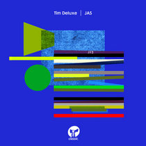 Tim Deluxe — JAS