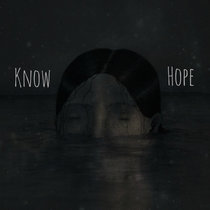 Know Hope — Know Hope - Transpire