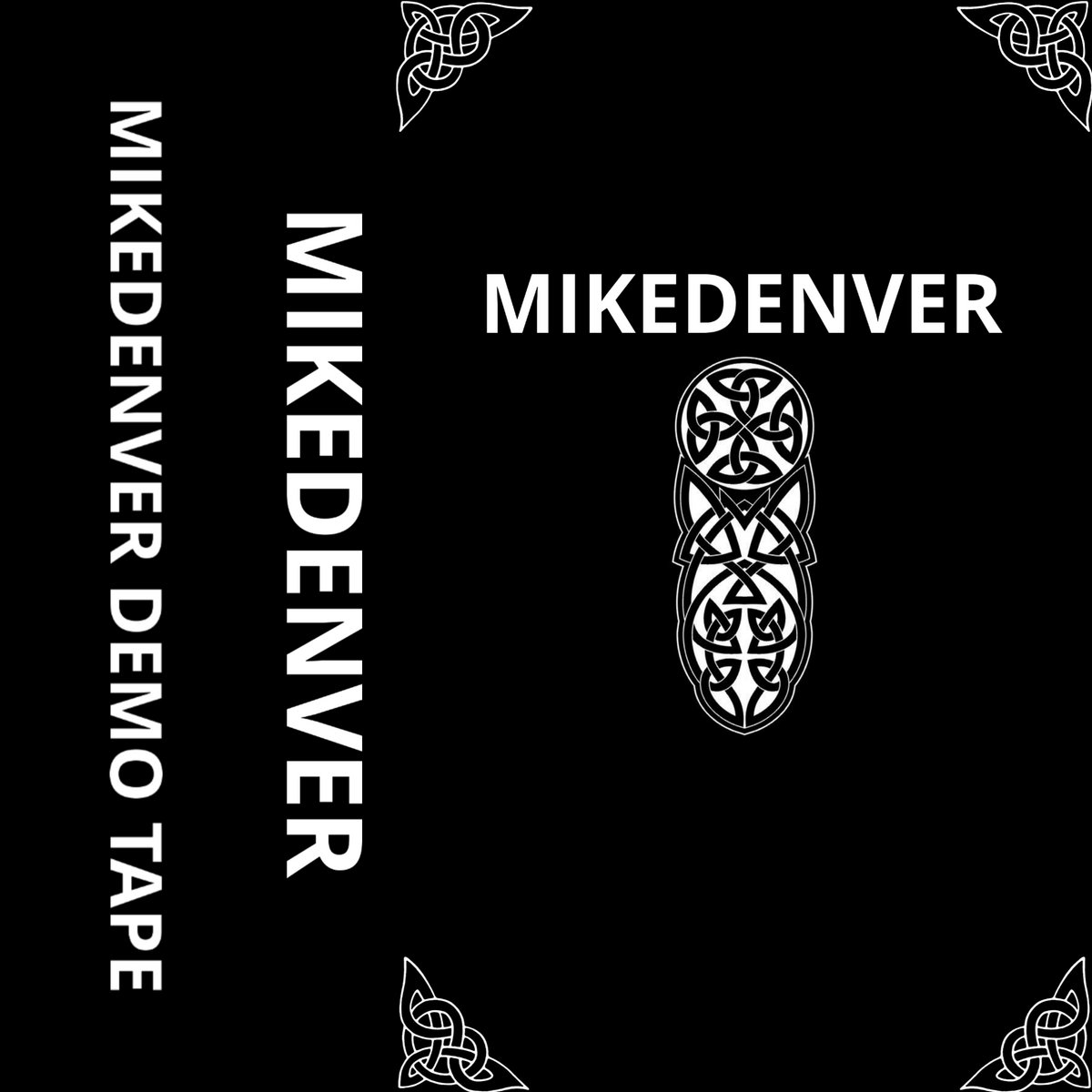 mikedenver demo tape cover